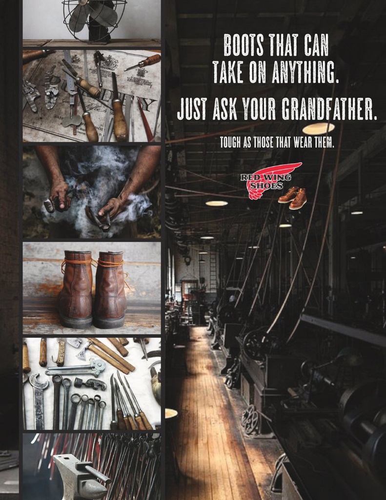 Red Wing Shoes | Boot that can take on anything. Just ask your grandfather. | Tough as those that wear them.